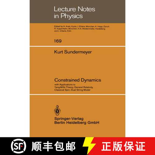 【3-4周达】Constrained Dynamics: with Applications to Yang-Mills Theory, General Relativity, Classica... [9783540119470]