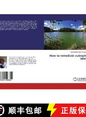 预订 How to remediate eutrophic lakes? [9786202093804]