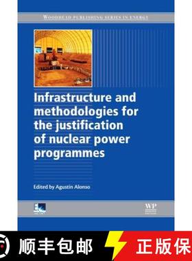 【3-4周达】Infrastructure and Methodologies for the Justification of Nuclear Power Programmes [9781845699734]
