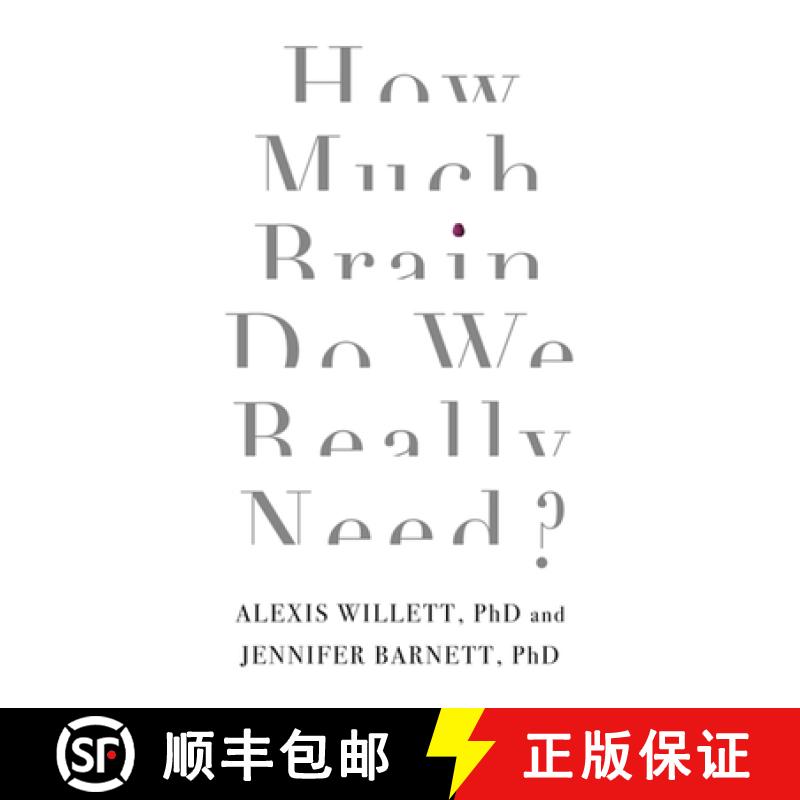 【3-4周达】How Much Brain Do We Really Need? [9781472138965]