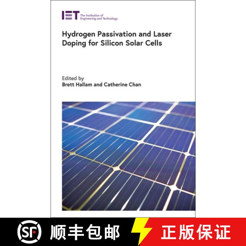 预订 Hydrogen Passivation and Laser Doping for Silicon Solar Cells [9781785616235]