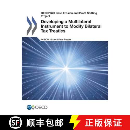 【3-4周达】OECD/G20 Base Erosion and Profit Shifting Project Developing a Multilateral Instrument to ... [9789264241671]