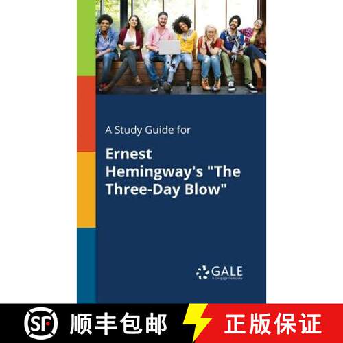 【3-4周达】A Study Guide for Ernest Hemingway's The Three-Day Blow [9780270527438]