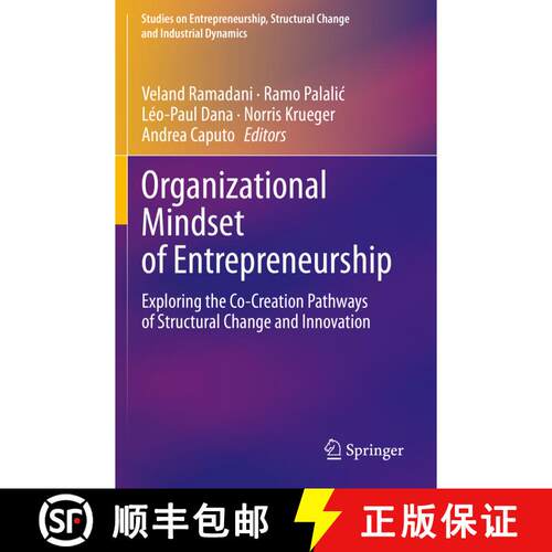 【3-4周达】Organizational Mindset of Entrepreneurship : Exploring the Co-Creation Pathways of Structu... [9783030369538]