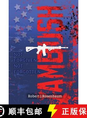 预订 Ambush: Not Forgotten Not Forgiven [9781684867622]