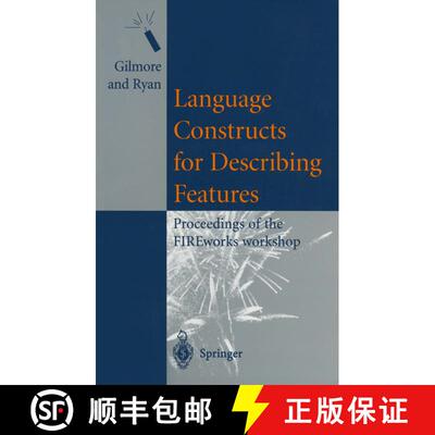 【3-4周达】Language Constructs for Describing Features: Proceedings of the FIREworks workshop [9781852333928]