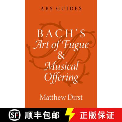 【3-4周达】Bach's Art of Fugue and Musical Offering [9780197536636]