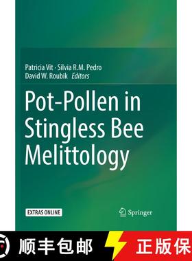 【3-4周达】Pot-Pollen in Stingless Bee Melittology [9783030096670]