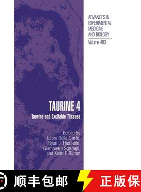 【3-4周达】Taurine 4 : Taurine and Excitable Tissues [9781475773422]