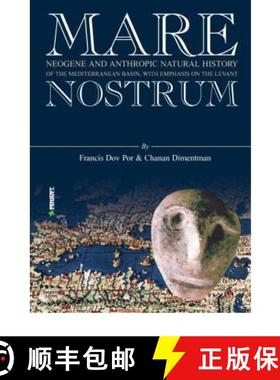 【3-4周达】Mare Nostrum: Neogene and Anthropic Natural History of the Mediterranean Basin, with Empha... [9789546422729]