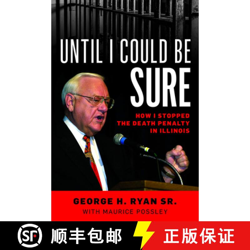 【3-4周达】Until I Could Be Sure : How I Stopped the Death Penalty in Illinois [9781538134542]