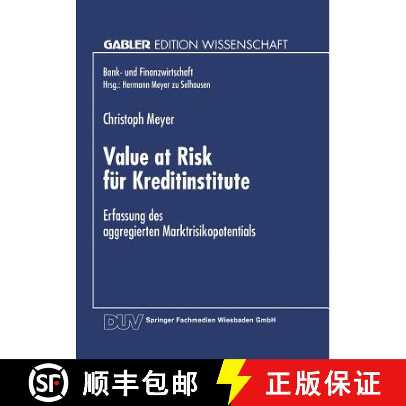 【3-4周达】Value at Risk für Kreditinstitute : Erfassung des aggregierten Marktrisikopotentials [9783824467631]
