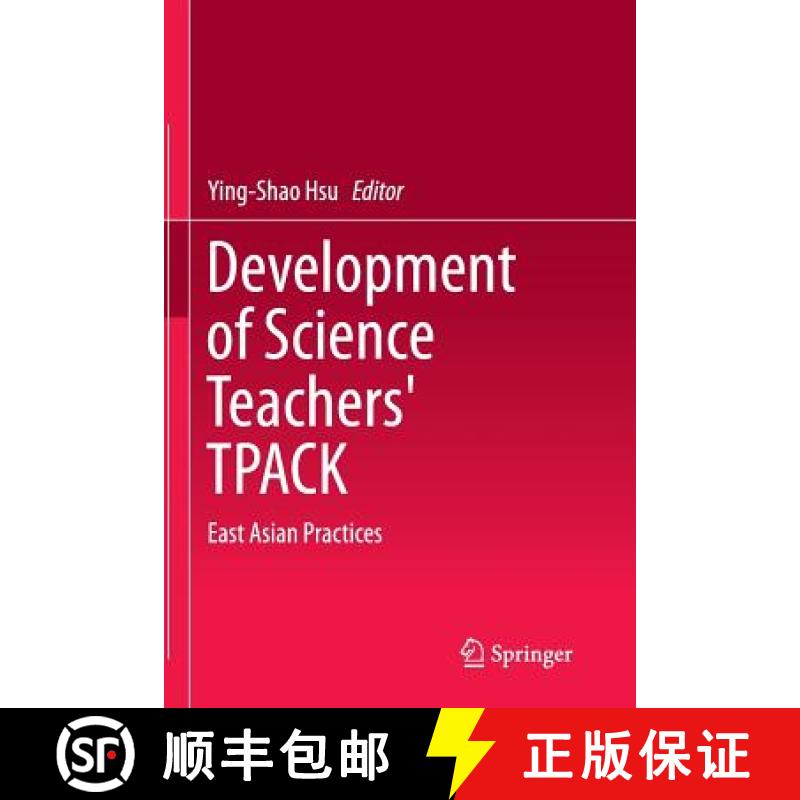 【3-4周达】Development of Science Teachers' TPACK : East Asian Practices [9789811011849]