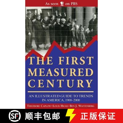 【3-4周达】The First Measured Century:: An Illustrated Guide to Trends in America, 1900-2000 [9780844741383]