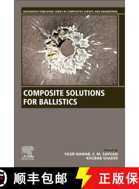 【3-4周达】Composite Solutions for Ballistics [9780128219843]