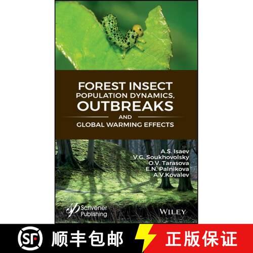 【3-4周达】精装 Forest Insect Population Dynamics, Outbreaks, And Global Warming Effects [Wiley生命科学] [9781119406464]