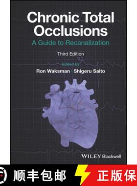 【3-4周达】Chronic Total Occlusions: A Guide to Recanalizatio n: A Guide to Recanalization [9781119517276]