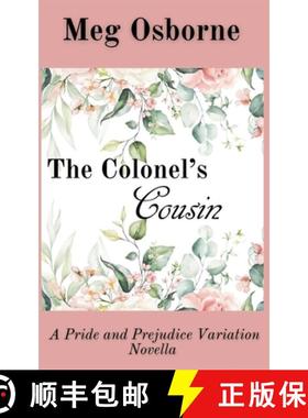 预订 The Colonel's Cousin: A Pride and Prejudice Variation [9798201262433]