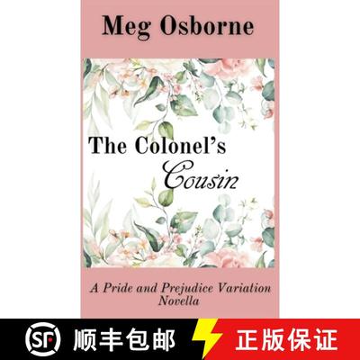 【3-4周达】The Colonel's Cousin: A Pride and Prejudice Variation [9798201262433]