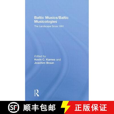【3-4周达】精装 Baltic Musics/Baltic Musicologies : The Landscape Since 1991 [9780415472326]