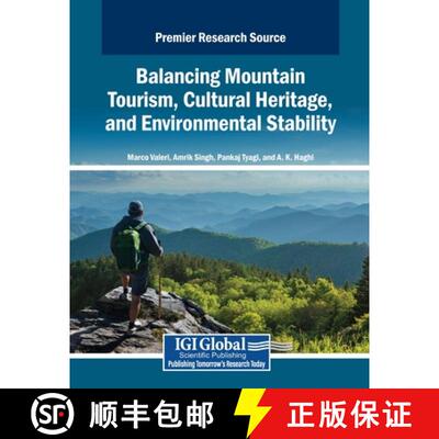 【3-4周达】Balancing Mountain Tourism, Cultural Heritage, and Environmental Stability [9798369387658]
