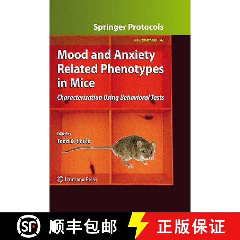 【3-4周达】Mood and Anxiety Related Phenotypes in Mice: Characterization Using Behavioral Tests [9781607613022]