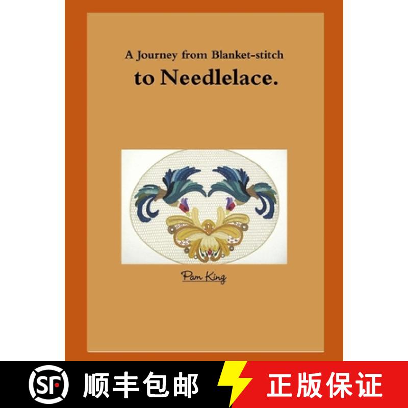 【2-3周达】A Journey from Blanket-stitch to Needlelace [9781326218584]
