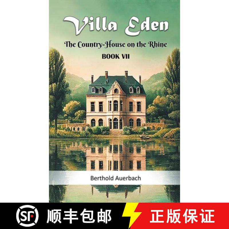 【2-3周达】Villa EdenThe Country-House on the Rhine BOOK VII (Edition2024) [9789368094838]