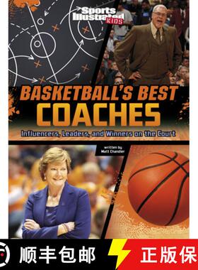 预订 Basketball's Best Coaches: Influencers, Leaders, and Winners on the Court [9781669063728]