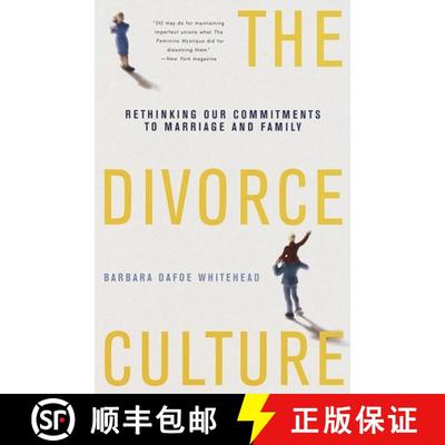【3-4周达】The Divorce Culture: Rethinking Our Commitments to Marriage and Family [9780679751687]