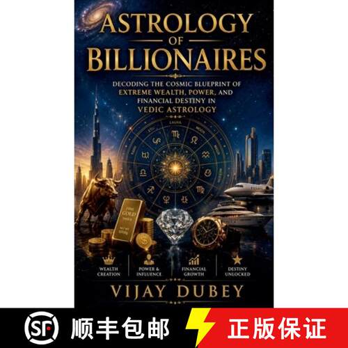【3-4周达】Astrology of Billionaires: Decoding the Cosmic Blueprint of Extreme Wealth, Power, and Fin... [9798235103078]