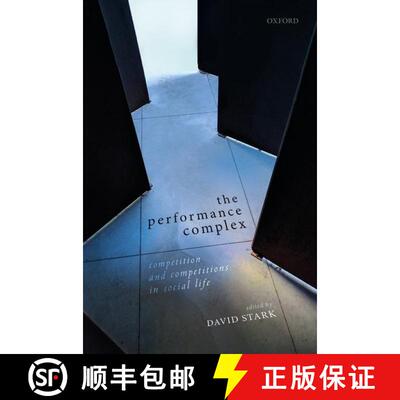 【3-4周达】精装 The Performance Complex: Competition and Competitions in Social Life [9780198861669]