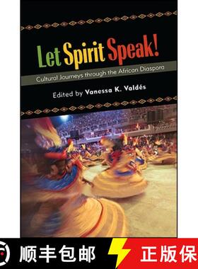 【3-4周达】Let Spirit Speak!: Cultural Journeys Through the African Diaspora [9781438442181]