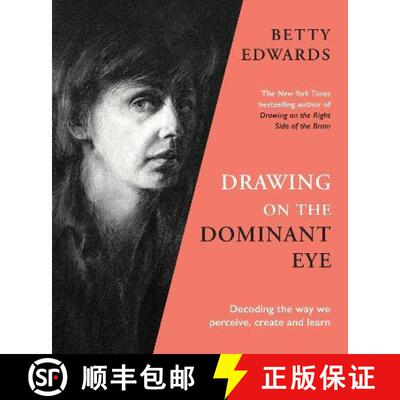【3-4周达】Drawing on the Dominant Eye : Decoding the way we perceive, create and learn [9781788167949]
