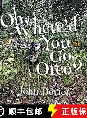 【3-4周达】Oh, Where'd You Go, Oreo? [9781733252898]