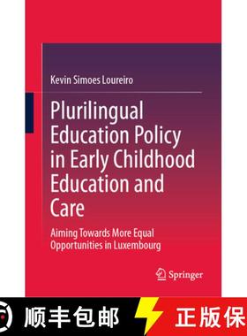 【3-4周达】Plurilingual Education Policy in Early Childhood Education and Care : Aiming Towards More ... [9783031682209]
