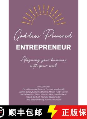 【3-4周达】Goddess Powered Entrepreneur: Aligning Your Business with Your Soul [9781982285128]