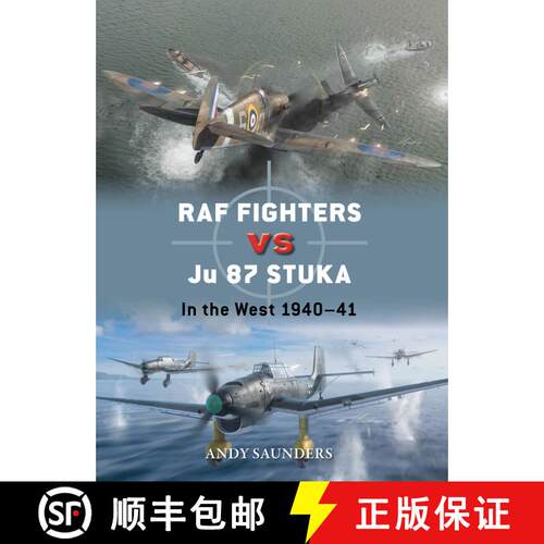 【3-4周达】RAF Fighters vs Ju 87 Stuka : In the West 1940-41 [9781472862570]