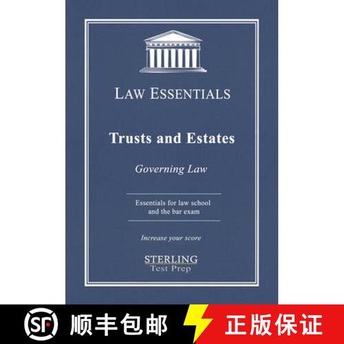 【3-4周达】Trusts and Estates, Law Essentials: Governing Law for Law School and Bar Exam Prep [9781954725232]