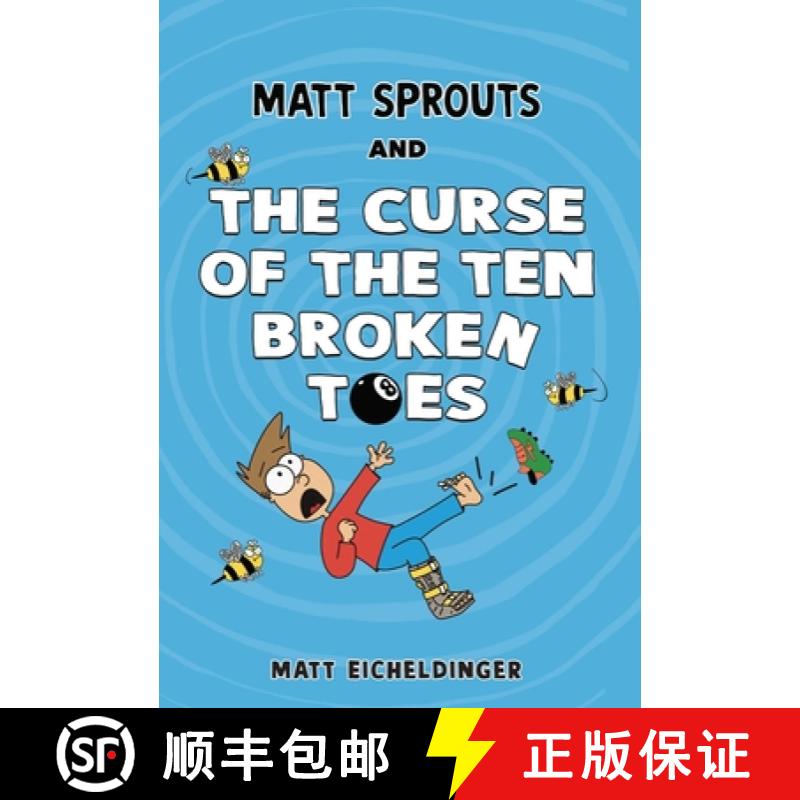 【3-4周达】Matt Sprouts and the Curse of the Ten Broken Toes: Volume 1 [9781524888695]