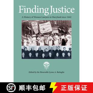 Justice Finding Since 9781938086298 Maryland 4周达 Lawyers Women History 1642