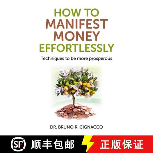 【3-4周达】How to Manifest Money Effortlessly – Techniques to be more prosperous [9781782790822]