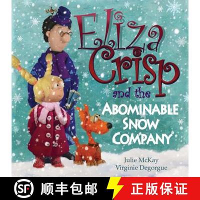 【3-4周达】Eliza Crisp and the Abominable Snow Company [9781910782798]
