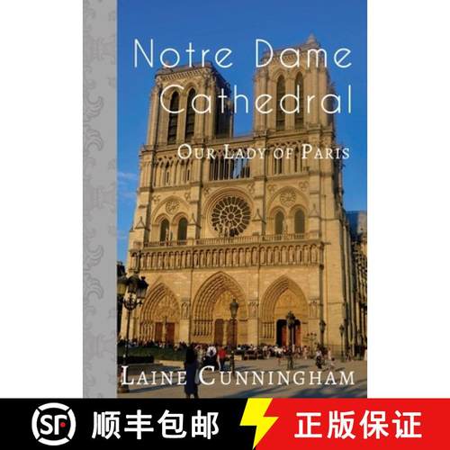 【3-4周达】Notre Dame Cathedral: Our Lady of Paris [9781951389024]
