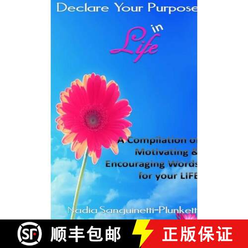 【3-4周达】Declare Your Purpose in Life : A Compilation of Motivating & Encouraging Words for your LIFE [9781304740410]