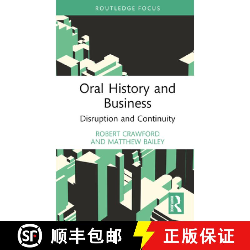 【3-4周达】Oral History and Business: Disruption and Continuity [9780367774066]