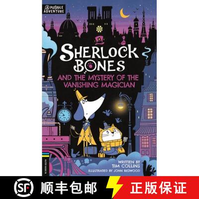 Sherlock Bones and the Mystery of the Vanishing Magician: A Puzzle Adventure Volume 3 [9781780559216]