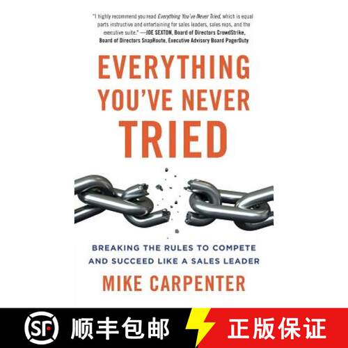 【3-4周达】Everything You've Never Tried: Breaking the Rules to Compete and Succeed Like a Sales Leader [9781544510071]