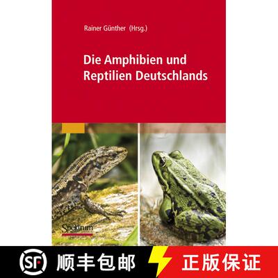 【3-4周达】Die Amphibien und Reptilien Deutschlands (1. Aufl. 1996. Nachdruck 2009) [9783827423221]