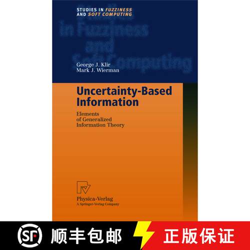 【3-4周达】精装 Uncertainty-Based Information : Elements of Generalized Information Theory (Second Ed... [9783790812428]